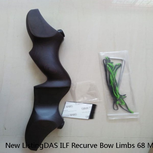 New ListingDAS ILF Recurve Bow Limbs 68 Medium. 17” Riser: 60” 60lbs; 21” Riser: 64” 55lbs